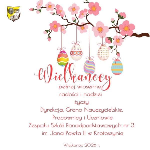 2026 życzenia świąteczne Wielkanoc ZSP3 w Krotoszynie